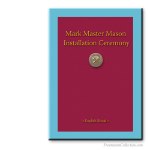 Installation Ceremony. Mark Masonry. Ritual Mas&oacute;nico