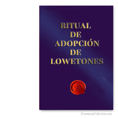 Ritual de Adopción de Lowetones. Franc-masoneria