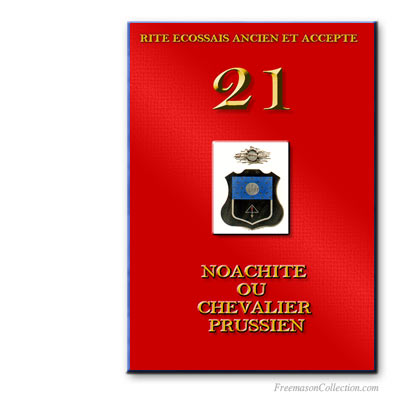 Chevalier Prussien. Rito Escoc&eacute;s Antiguo y Aceptado.
