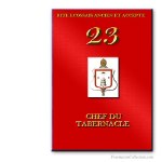 23° Chef du tabernacle. Rito Escoc&eacute;s Antiguo y Aceptado. Franc-maçonnerie
