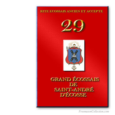 Chevalier de Saint-André d'Écosse. Rito Escoc&eacute;s Antiguo y Aceptado.