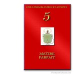 5° Maître parfait. Rito Escoc&eacute;s Antiguo y Aceptado. Franc-maçonnerie