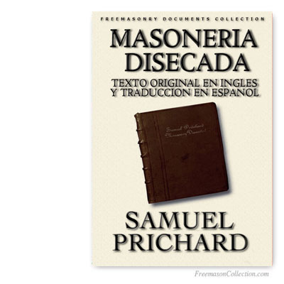 Masoneria Disecada. Samuel Prichard 1390