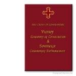 Viceroy Ceremony Of Consecration + Sovereign Ceremony Of Enthronment Rituals. Red Cross Of Constantine. Ritual Mas&oacute;nico