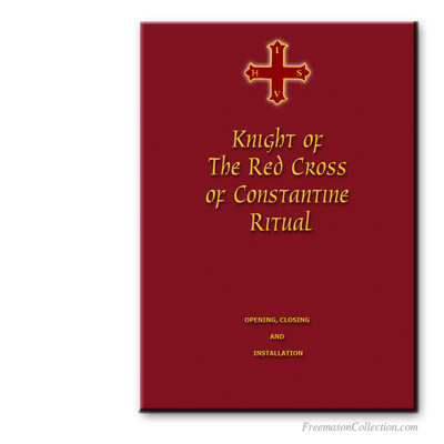 Knight of the Red Cross of Constantine. Ritual Mas&oacute;nico.