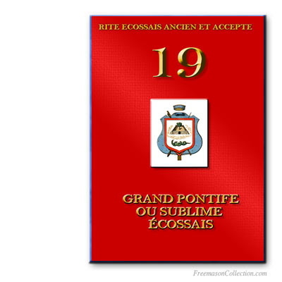 Grand Pontife. Rito Escoc&eacute;s Antiguo y Aceptado.
