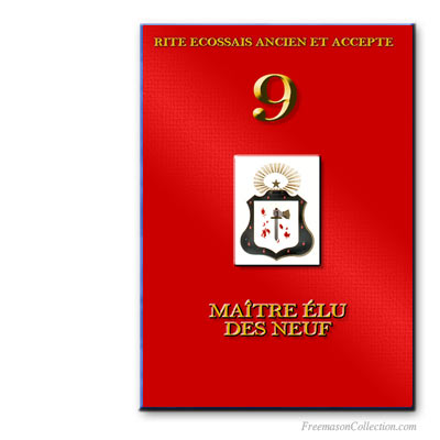 Ritual de Maître Élu des Neuf Rito Escoc&eacute;s Antiguo y Aceptado.