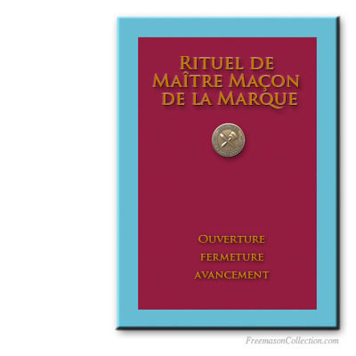 Ritual de Maître Maçon de la Marque